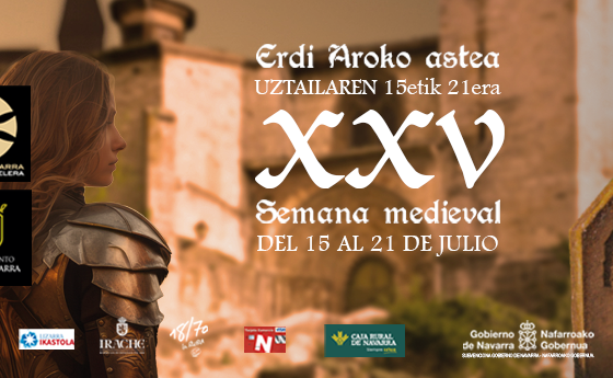XXV SEMANA MEDIEVAL DE ESTELLA-LIZARRA / ESTELLA-LIZARRAKO ERDI AROKO XXV