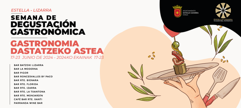 SEMANA DE DEGUSTACIÓN GASTRONÓMICA / GASTRONOMIA DASTATZEKO ASTEA