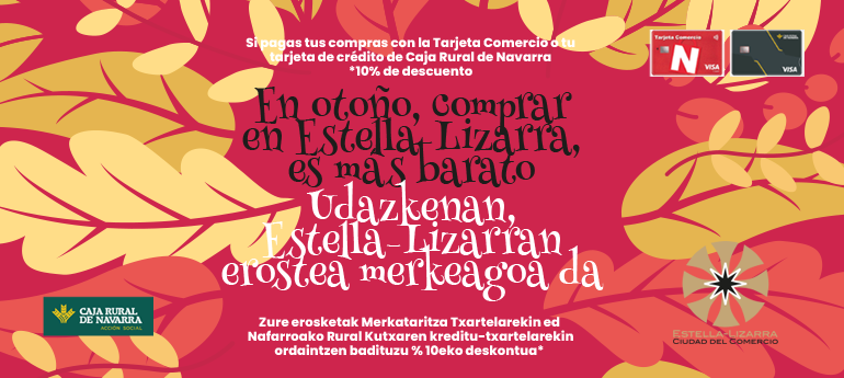 EN OTOÑO, COMPRAR EN ESTELLA, ES MÁS BARATO